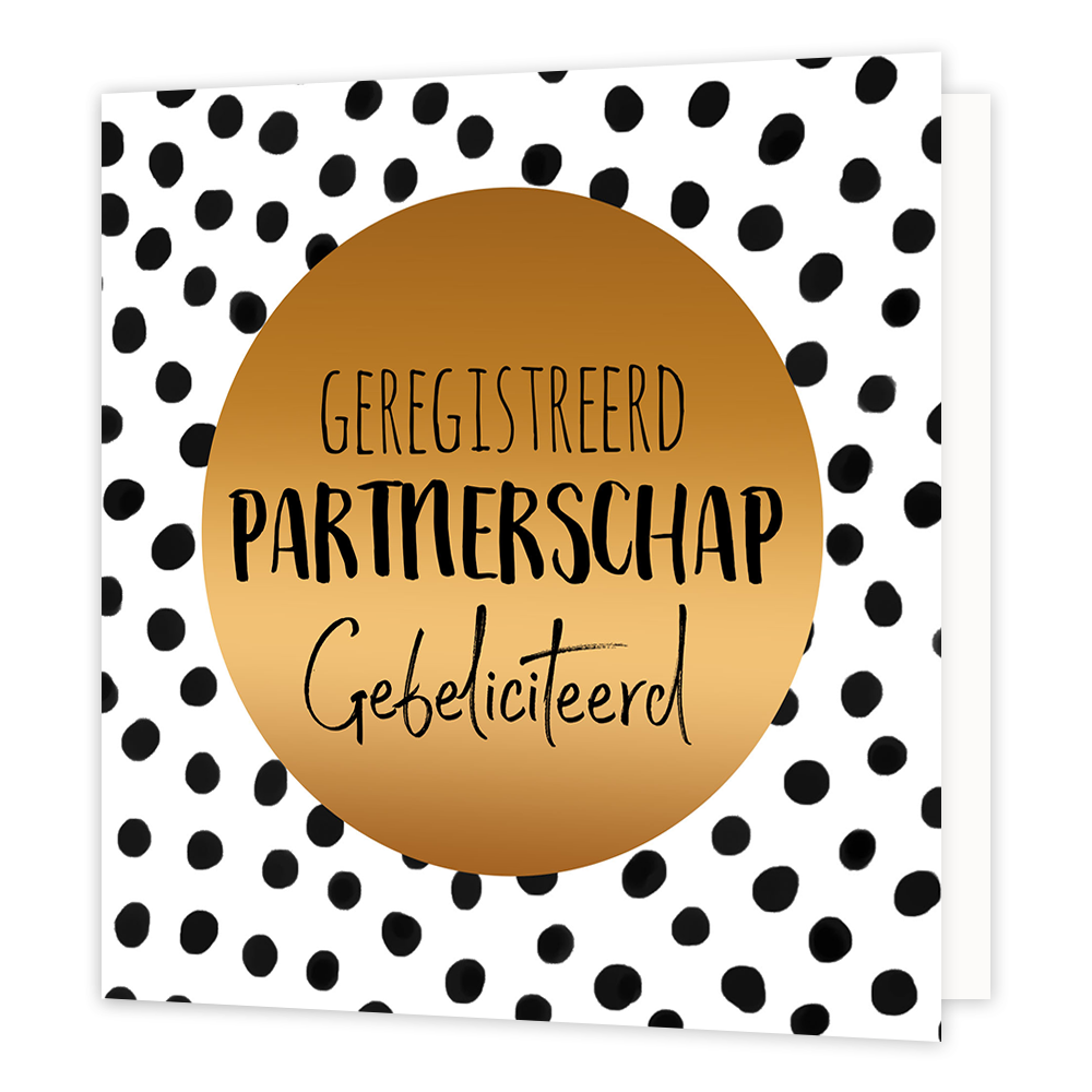 Geregistreerd partnerschap - Formaat: Normaal - Vorm: Vierkant - Huwelijkskaart - Op deze wenskaart staan zwarte stippen met in het midden een gouden stip met de tekst: "Geregistreerd partnerschap gefeliciteerd". - Snelwenskaart