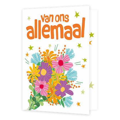 Op deze wenskaart staat bovenaan de tekst "van ons allemaal" in speelse, oranje letters tegen een witte achtergrond. Onder de tekst is een kleurrijk boeket geïllustreerd met gestileerde bloemen in tinten van roze, paars, geel en blauw, aangevuld met groene bladeren en oranje besjes. De gehele compositie is versierd met kleine, zwevende sterretjes in limegroen en oranje die rondom de bloemen en tekst zijn verspreid.