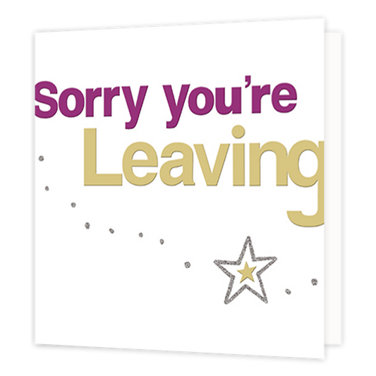 XL kaart - Sorry you're leaving - Formaat: Groot - Vorm: Vierkant - Afscheidskaart - Op deze wenskaart staat de tekst: "Sorry you're leaving". - Snelwenskaart