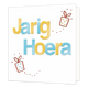 XL kaart - Jarig hoera - Formaat: Groot - Vorm: Vierkant - Verjaardagskaart - Op deze wenskaart staat de tekst: "Jarig hoera" met twee cadeautjes. - Snelwenskaart