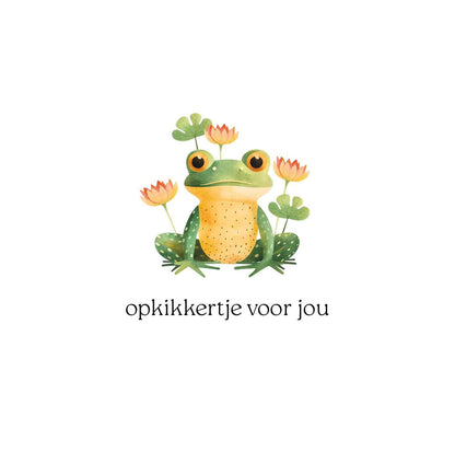 Opkikkertje voor jou