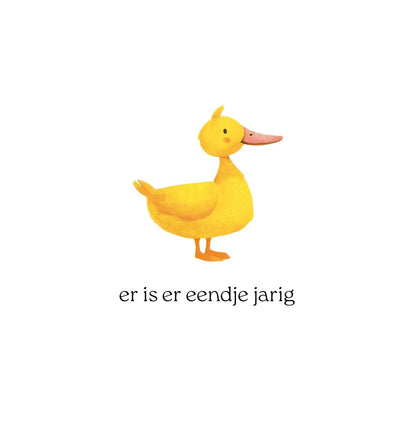Er is er eendje jarig