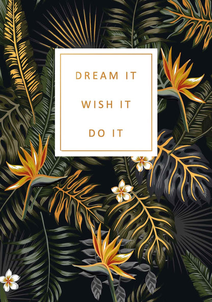 Dream it wish it do it