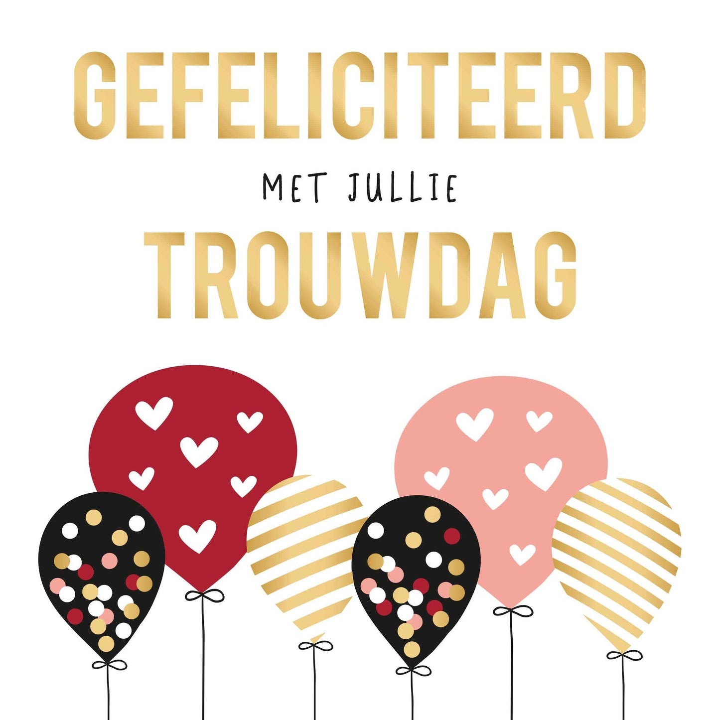 XL - Gefeliciteerd met jullie trouwdag