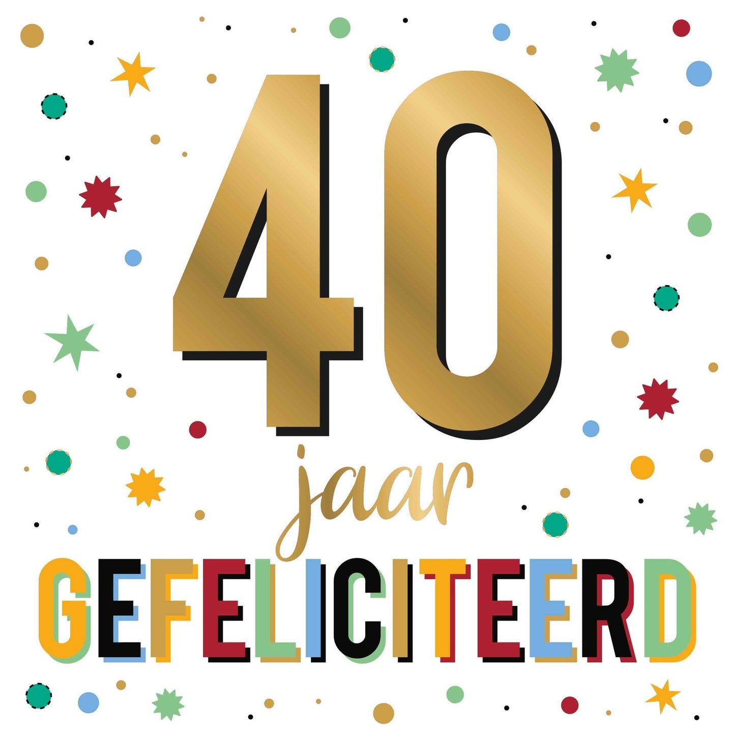 XL - 40 jaar gefeliciteerd