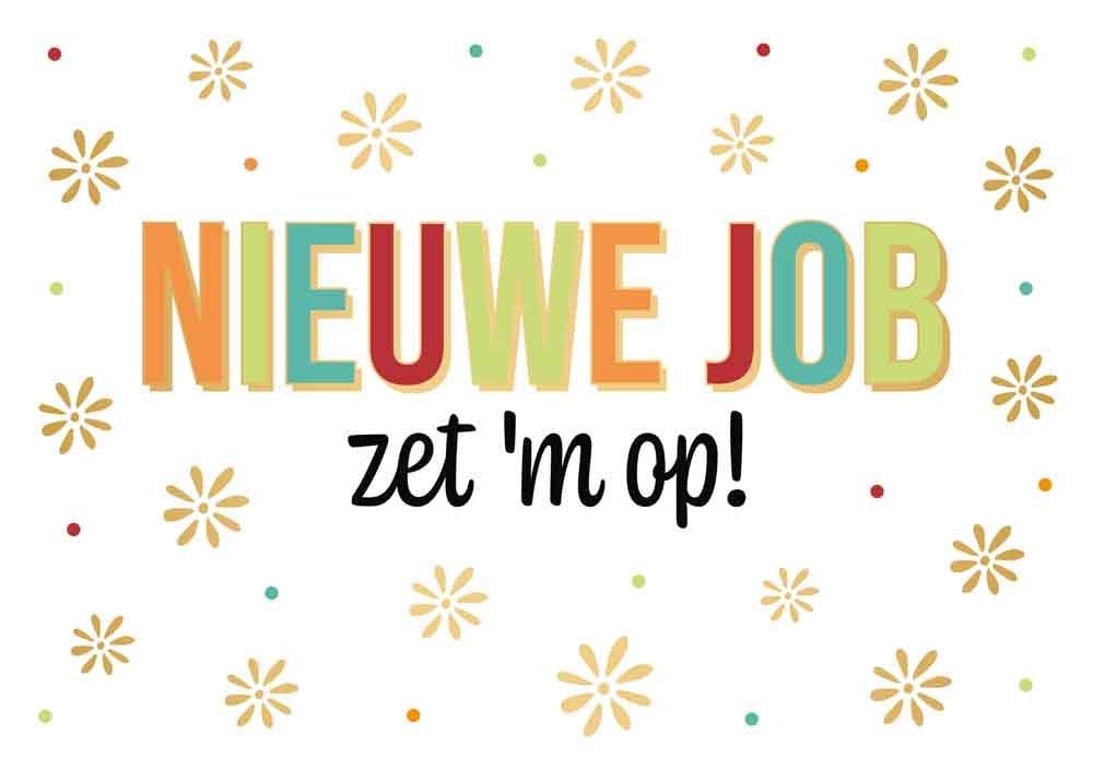 Nieuwe job zet m op