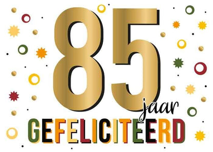 85 jaar gefeliciteerd
