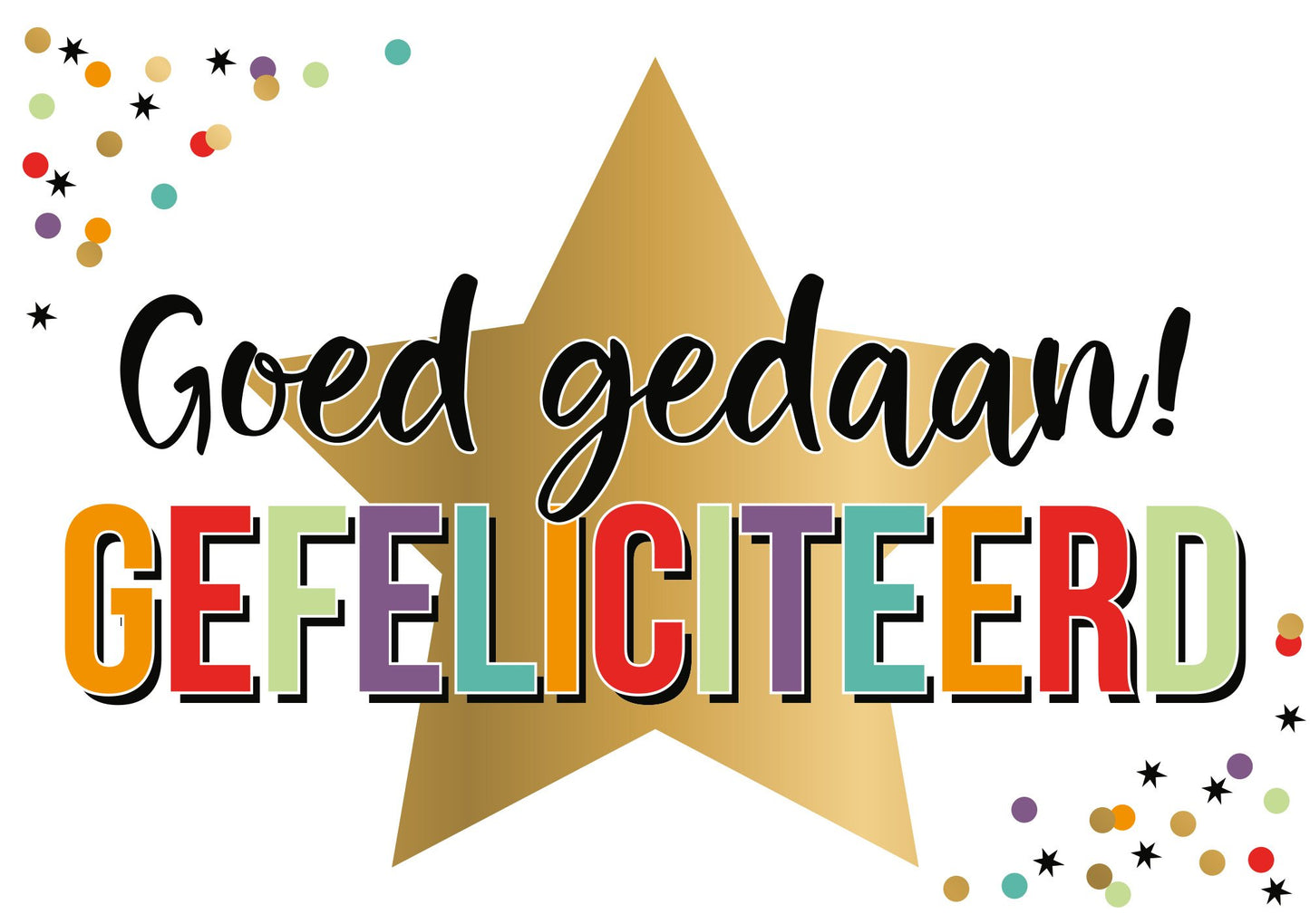 Goed gedaan! Gefeliciteerd
