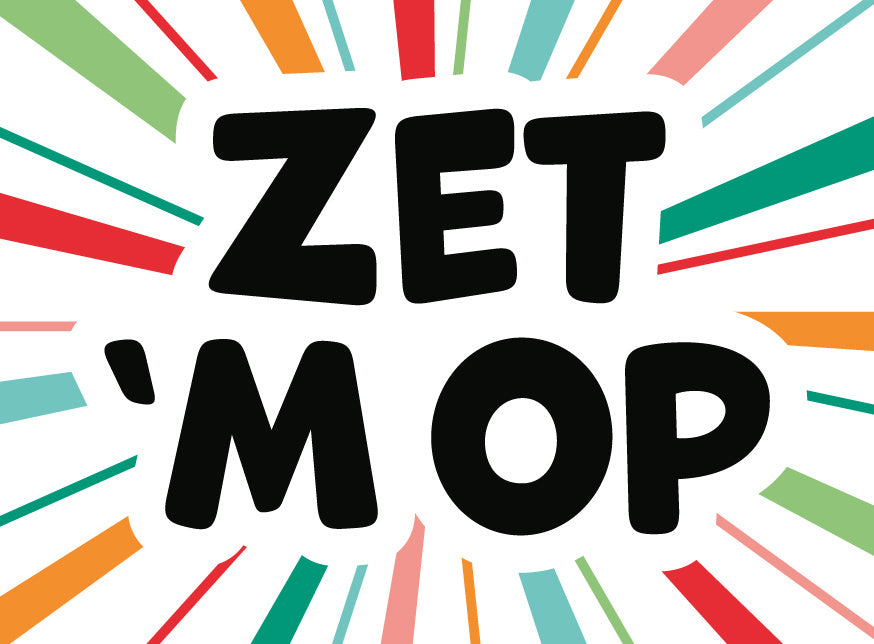 Zet 'm op