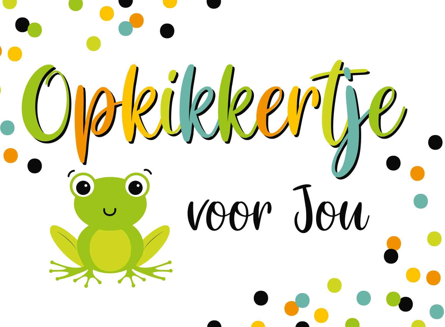 Opkikkertje voor jou