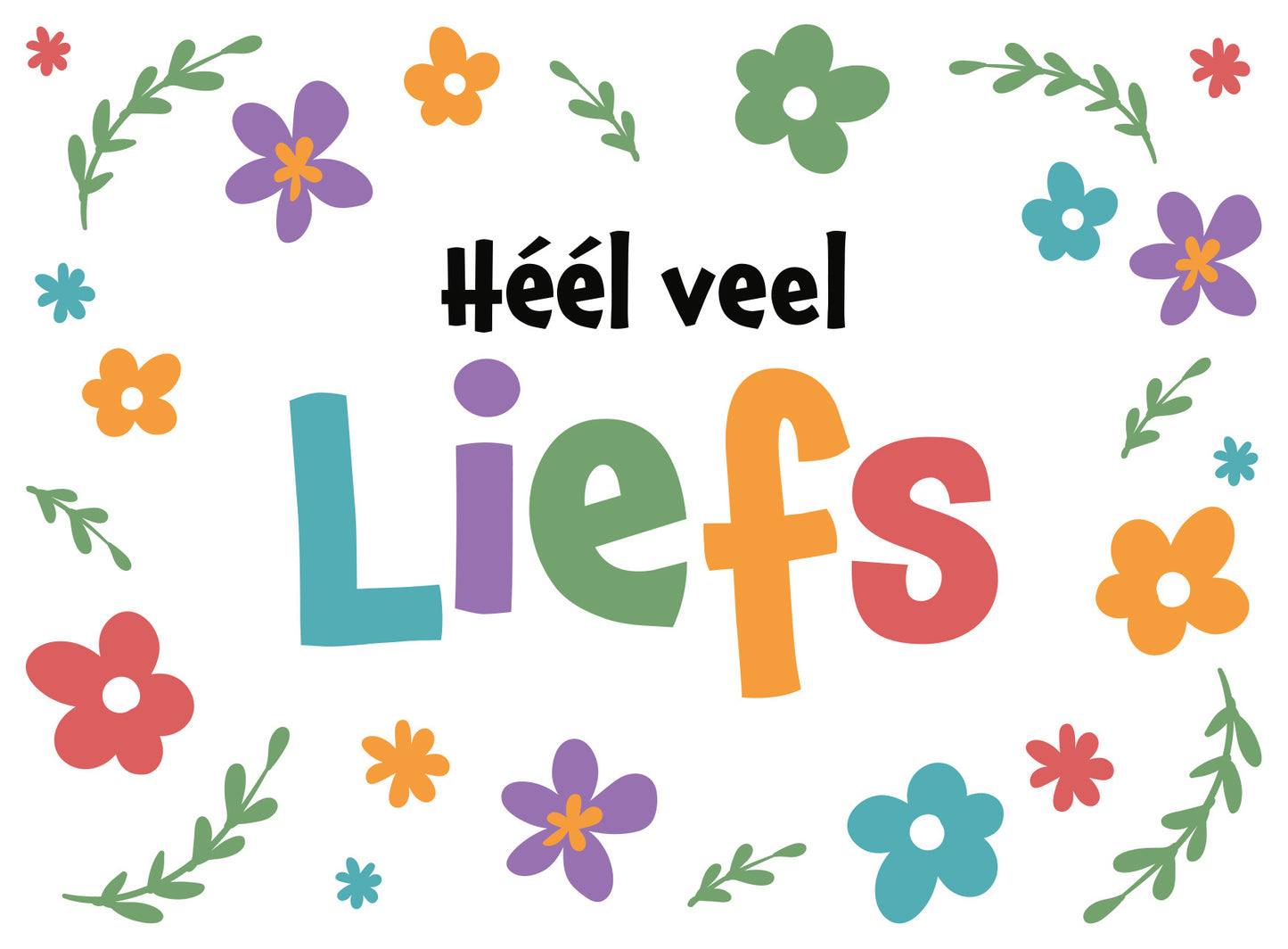 Heel veel liefs