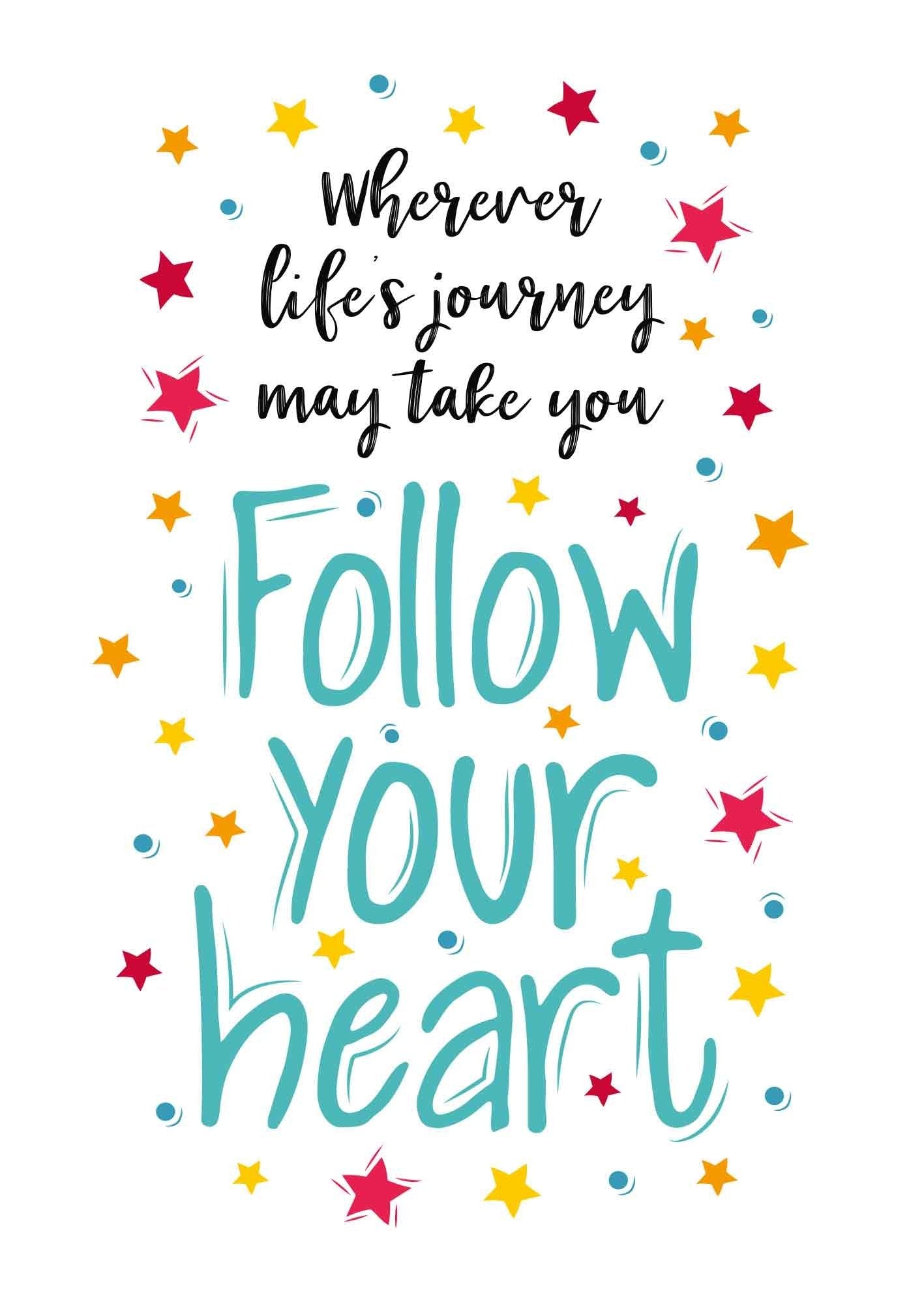 Follow your heart