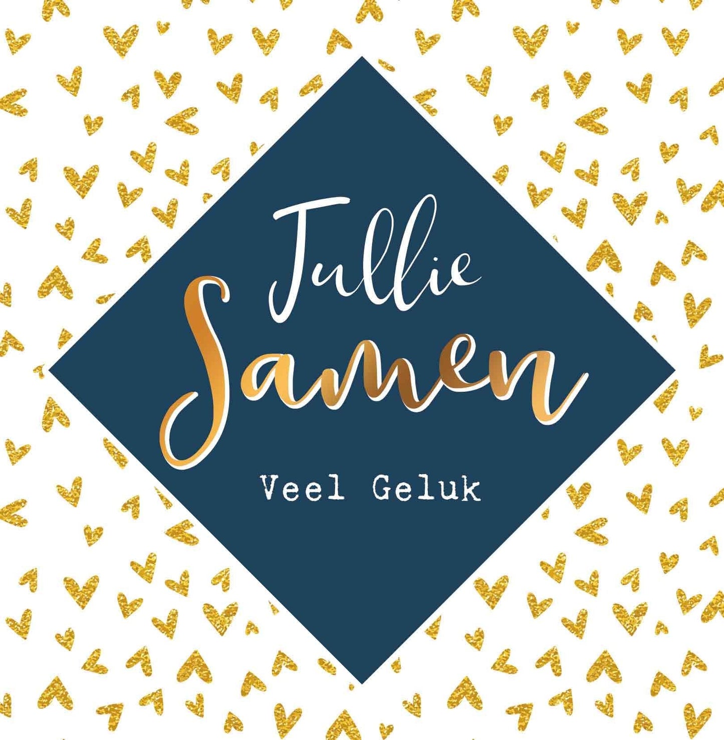 Op deze wenskaart staan gouden hartjes met in het midden een blauwe ruit en de tekst: "Jullie samen veel geluk".