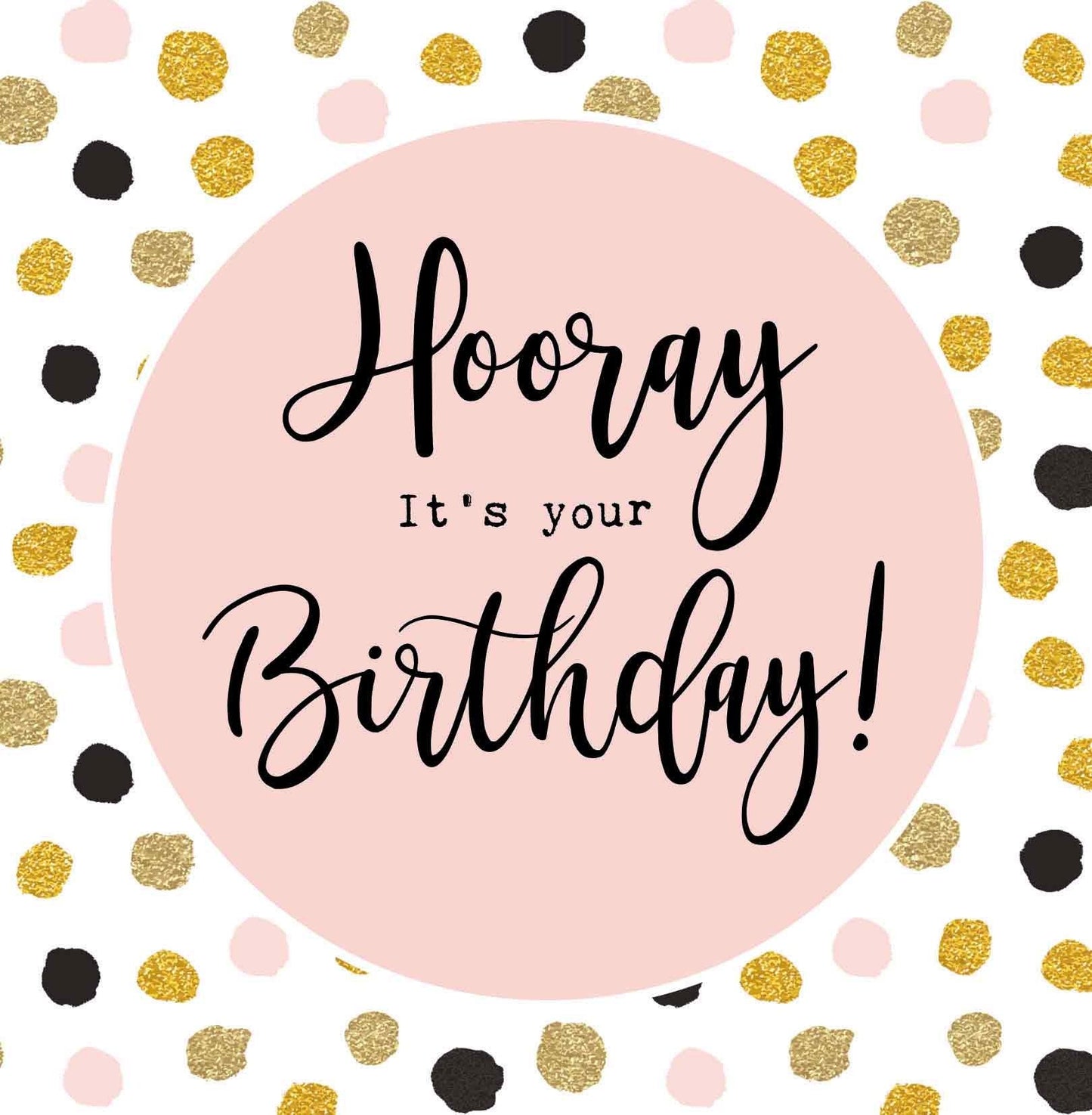 Op deze wenskaart staan stippen in diverse kleuren met in het midden een roze cirkel met de tekst: "Hooray it's your birthday!".