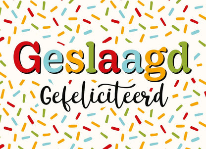 Geslaagd gefeliciteerd