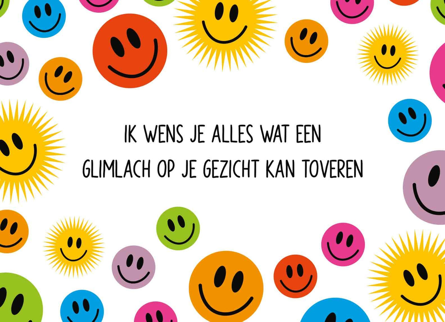 Glimlach op je gezicht