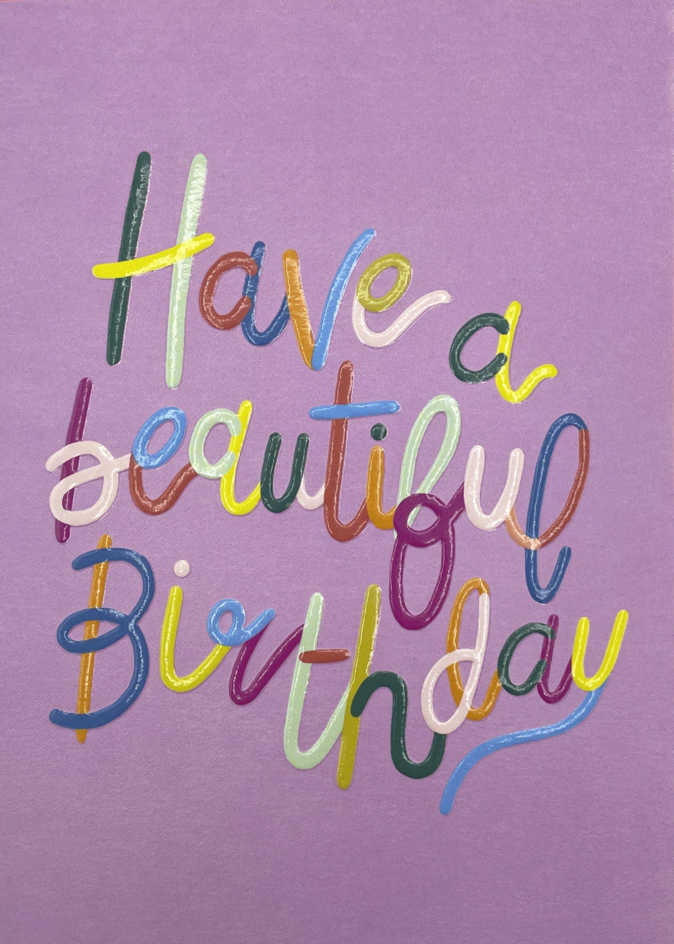 Op deze wenskaart staat de tekst: "Have a beautiful birthday".