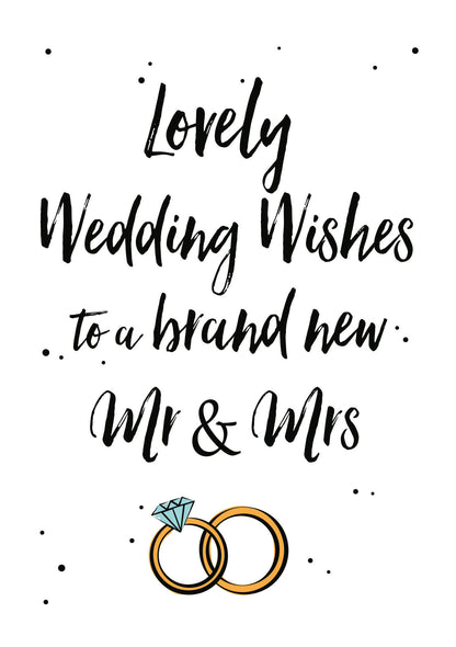 Op deze wenskaart staat de tekst: "Lovely wedding wishes to a brand new MR & MRS" met daaronder trouwringen.