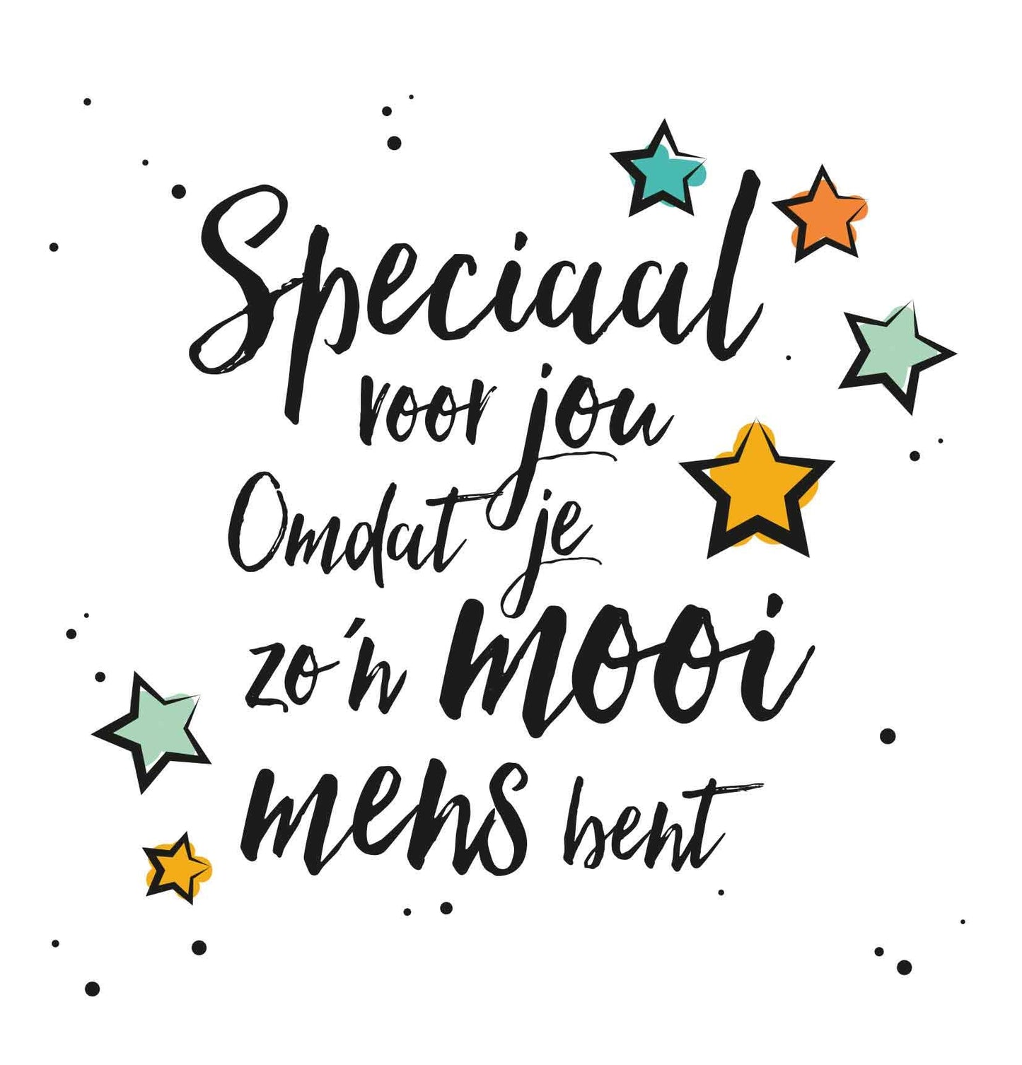 Speciaal voor jou