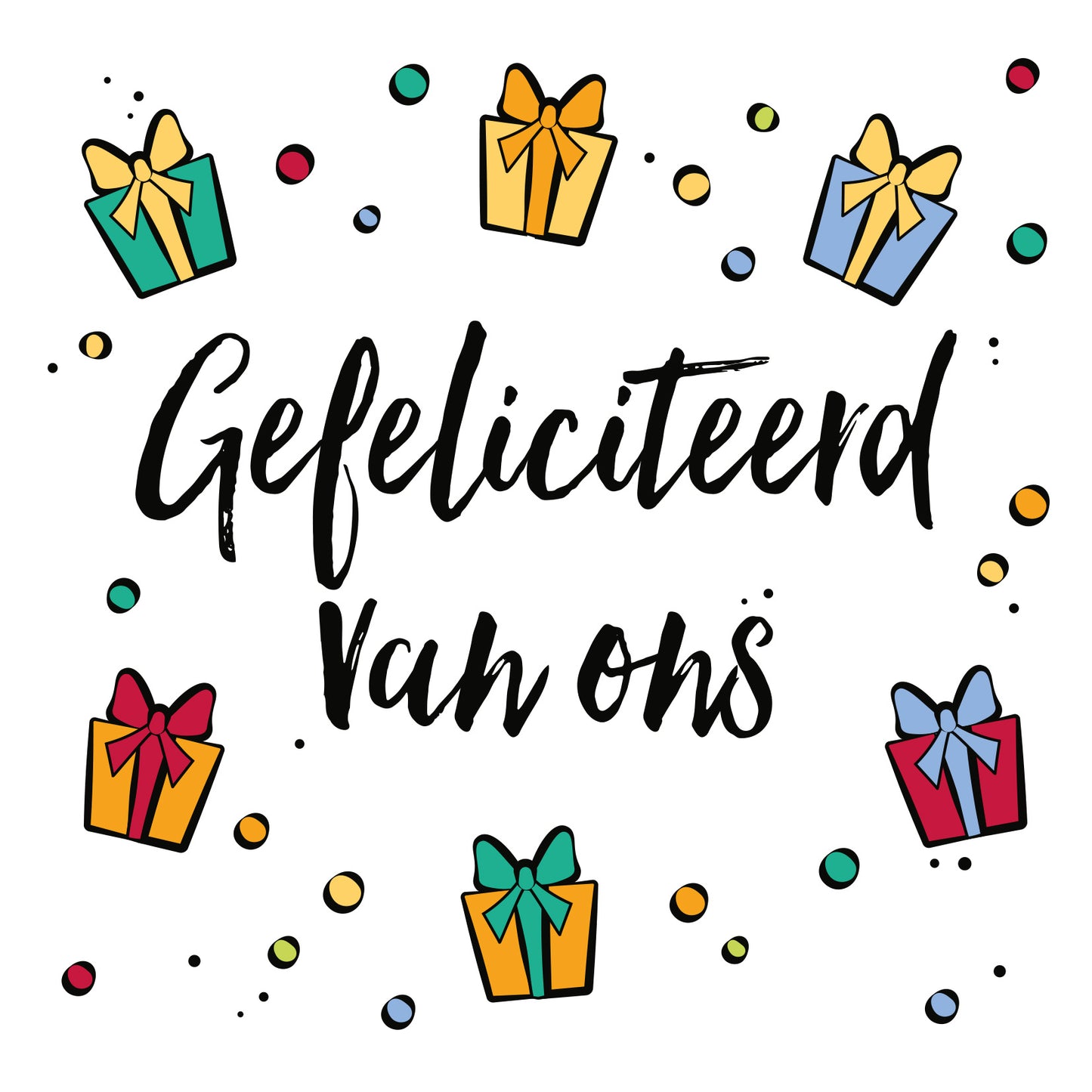 Gefeliciteerd van ons