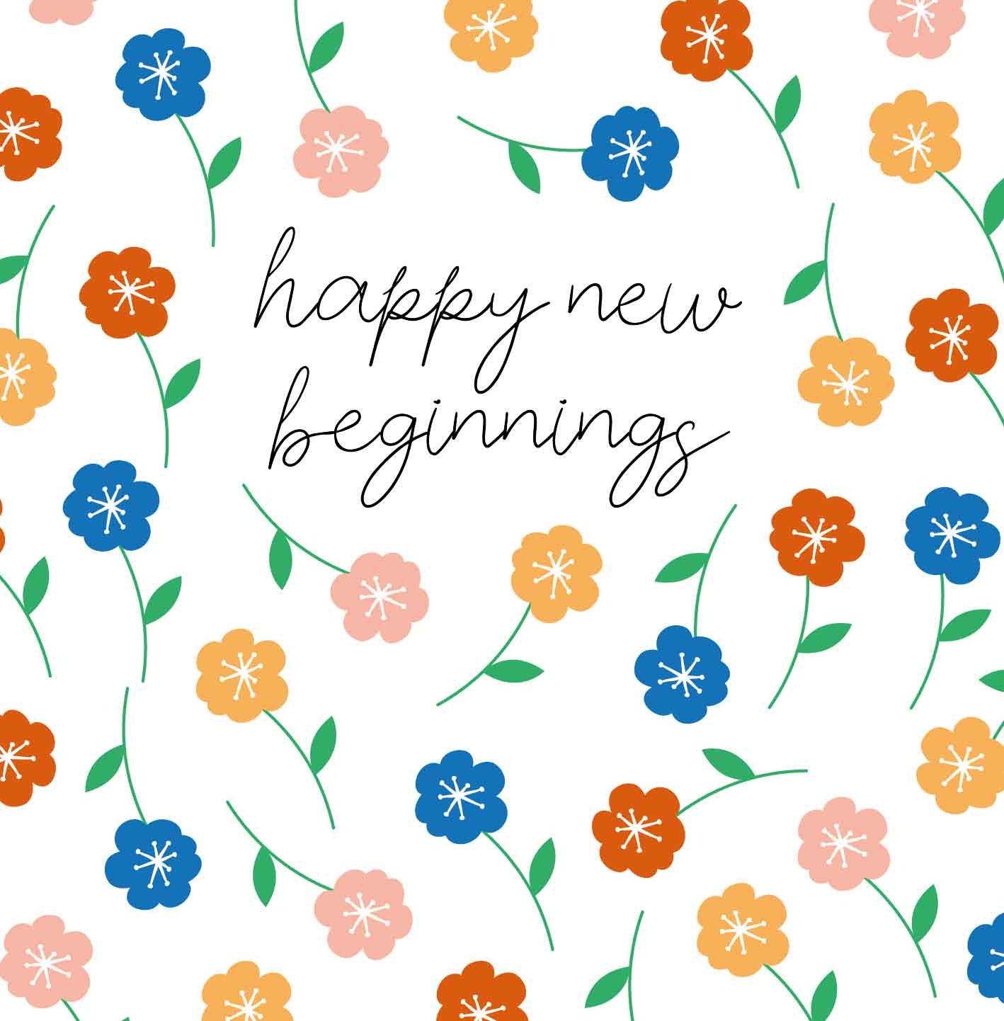 Happy new beginnings