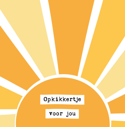 Opkikkertje voor jou