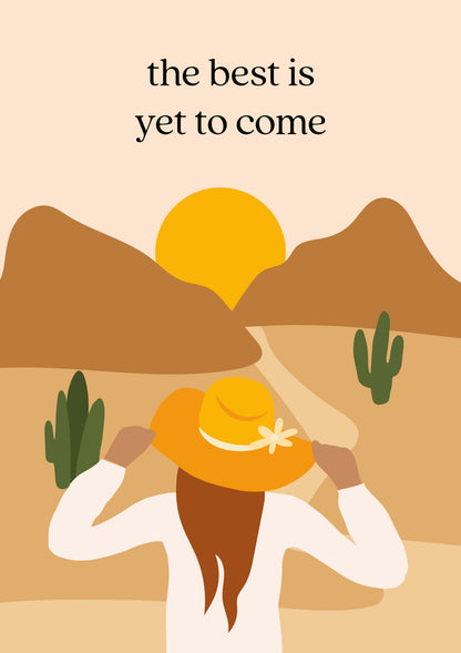 The best is yet to come