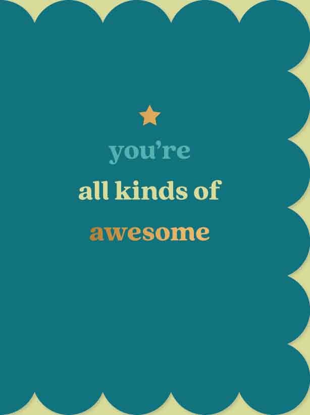 Op deze wenskaart staat de tekst: "You're all kinds of awesome" op een donkerblauwe achtergrond.