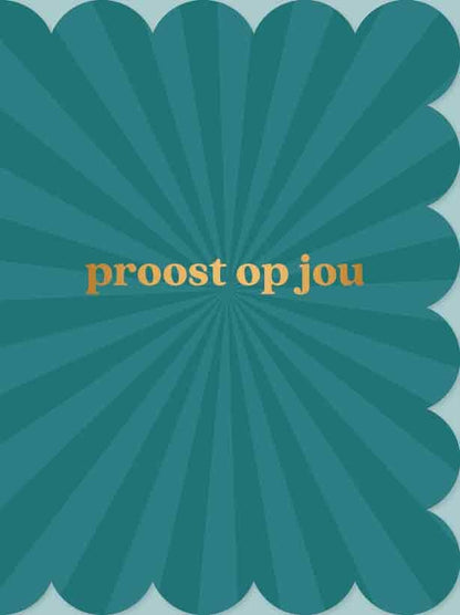 Op deze wenskaart staat de tekst: "Proost op jou" op een donkerblauwe achtergrond.
