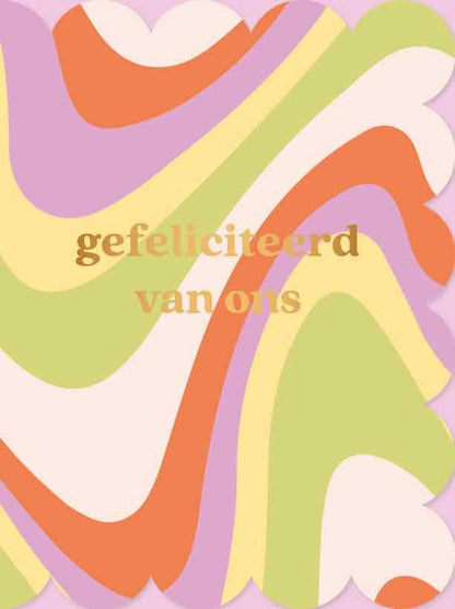 Op deze wenskaart staan lijnen in de kleuren wit, rood, paars en groen, met in het midden de tekst: "Gefeliciteerd van ons".