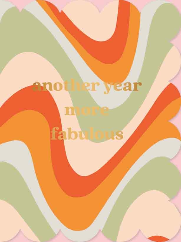 Op deze wenskaart staan lijnen in de kleuren beige, oranje, rood, blauw en groen, met in het midden de tekst: "Another year more fabulous".