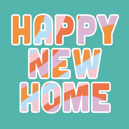 Happy new home