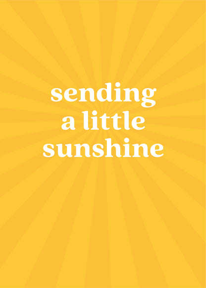 Op deze wenskaart staat de tekst: "Sending a little sunshine" op een gele achtergrond waar zonnestralen lijken te staan.