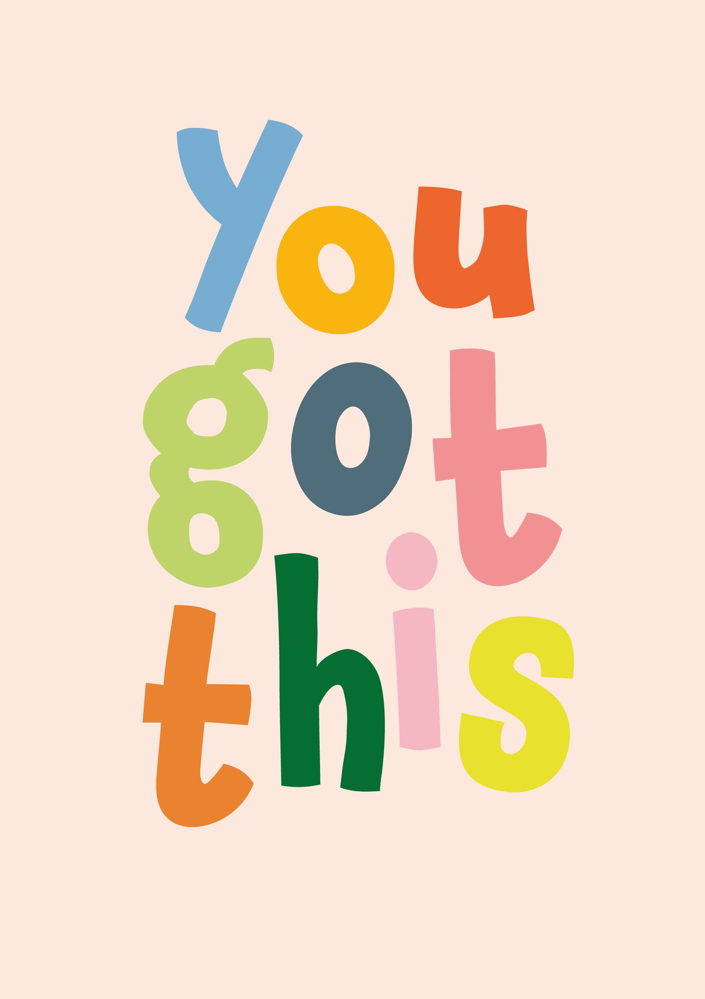 Op deze wenskaart staat de tekst: "You got this".
