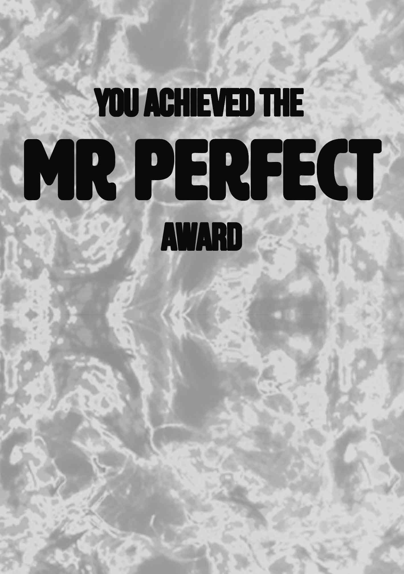 Op deze wenksaart staat de tekst: "You achieved the mr perfect award" op een grijze artistieke wenskaart.