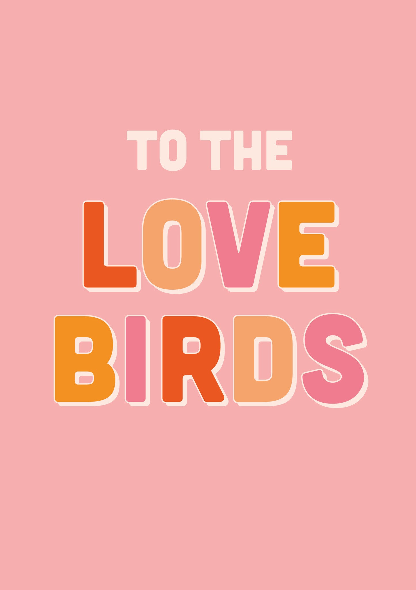 Op deze wenskaart staat de tekst: "To the love birds" op een roze achtergrond.