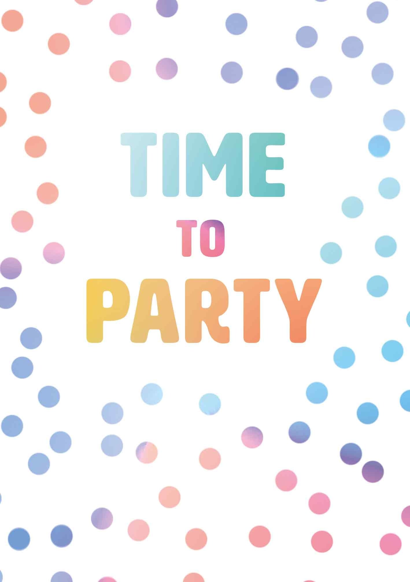 Op deze wenskaart staat de tekst: "Time to party" op een witte achtergrond met stippen.