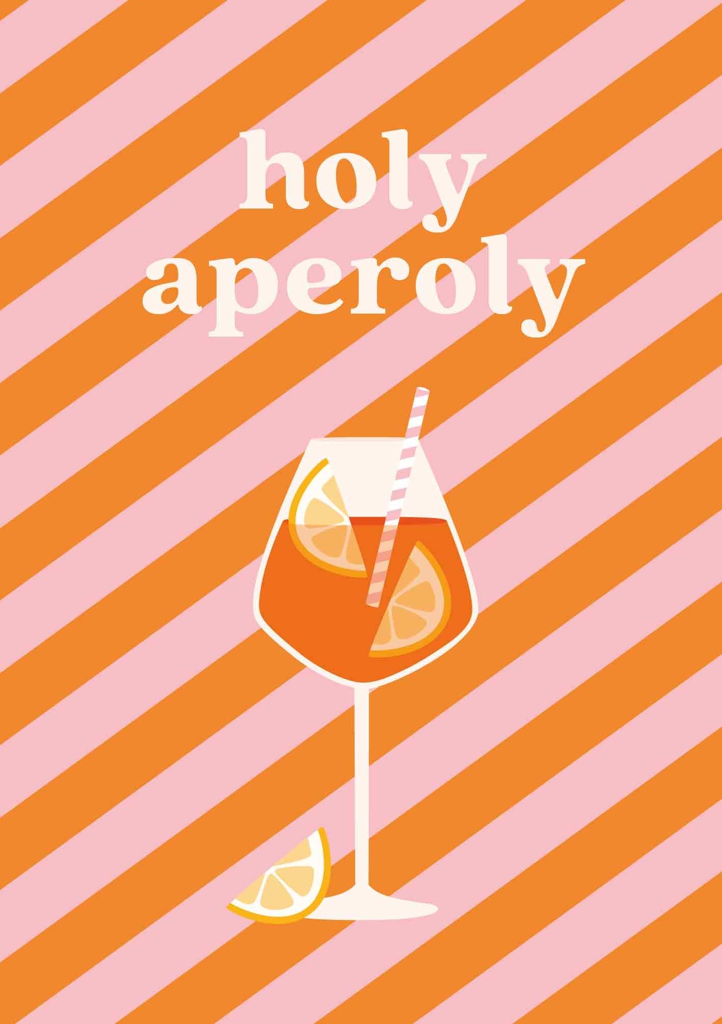 Op deze wenskaart staat een Aperol Spritz met daarboven de tekst: "Holy aperoly".