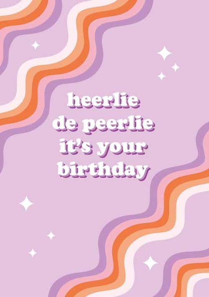 Op deze wenskaart staan lijnen in de kleuren wit, oranje, roze en paars, met in het midden de tekst: "Heerlie de peerlie it's your birthday".