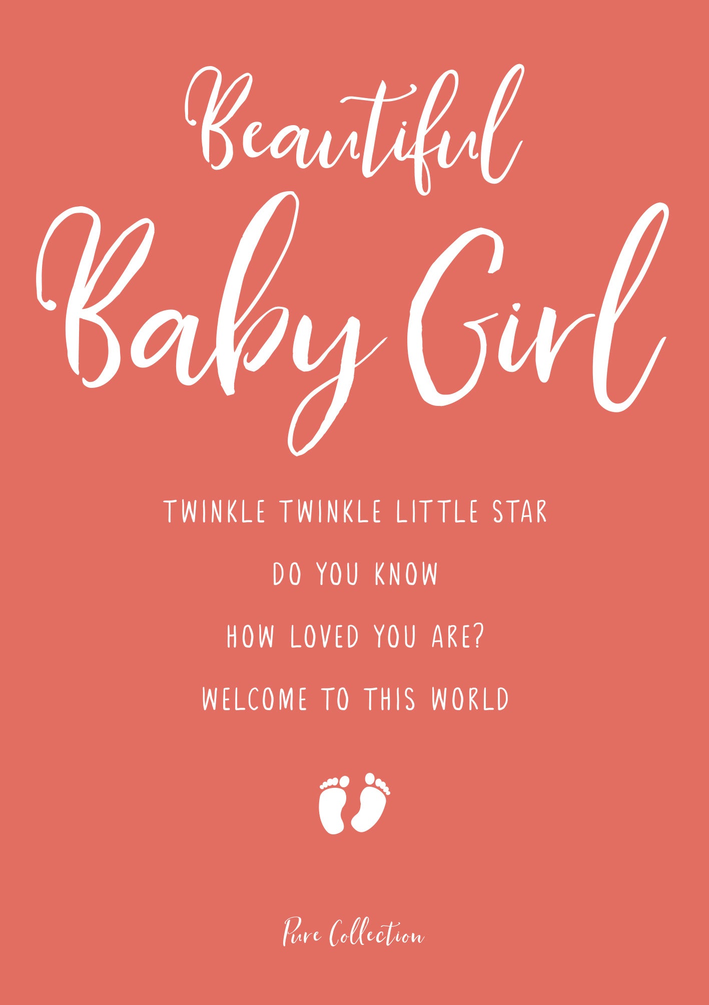 Op deze wenskaart staat de tekst: "Beautiful baby girl. Twinkle winkle little star do you know how loved you are? Welcome to this world".