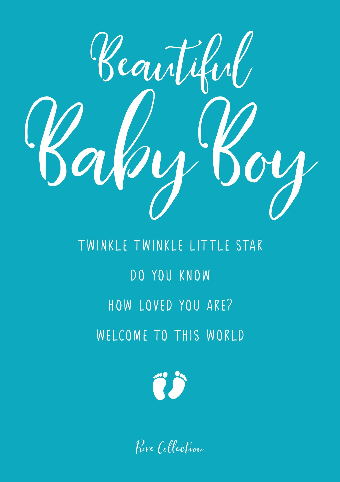 Op deze wenskaart staat de tekst: "Beautiful baby boy. Twinkle winkle little star do you know how loved you are? Welcome to this world".