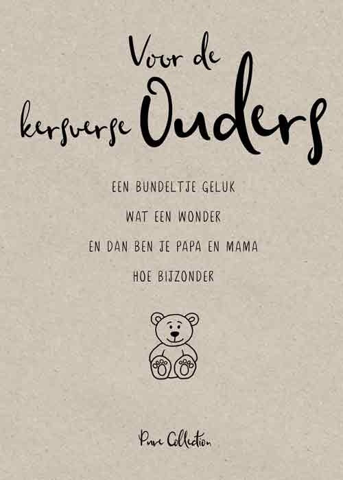 Op deze wenskaart staat de tekst: "Voor de kersverse ouders. Een bundeltje geluk wat een wonder en dan ben je papa en mama hoe bijzonder".