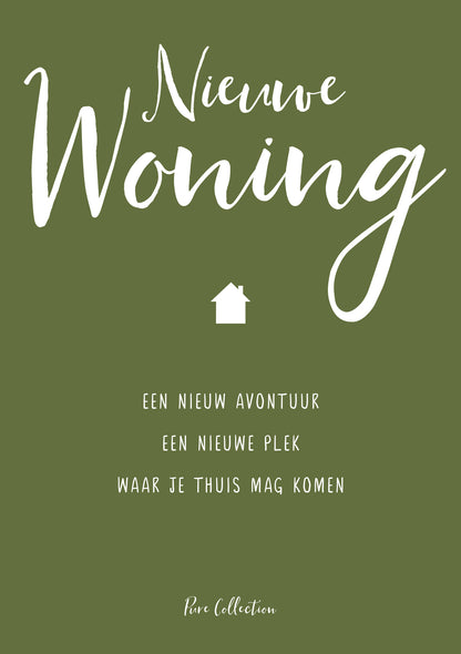 Op deze wenskaart staat de tekst: "Nieuwe woning een nieuw avontuur een nieuwe plek waar je thuis mag komen".