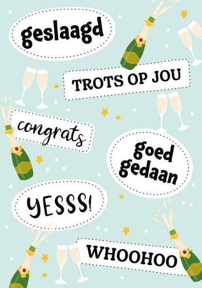 Op deze wenskaart staan champagneflessen en glazen met de teksten: "Geslaagd", "Trots op jou", "Congrats", "Goed gedaan", "Yesss!" en "Whoohoo".