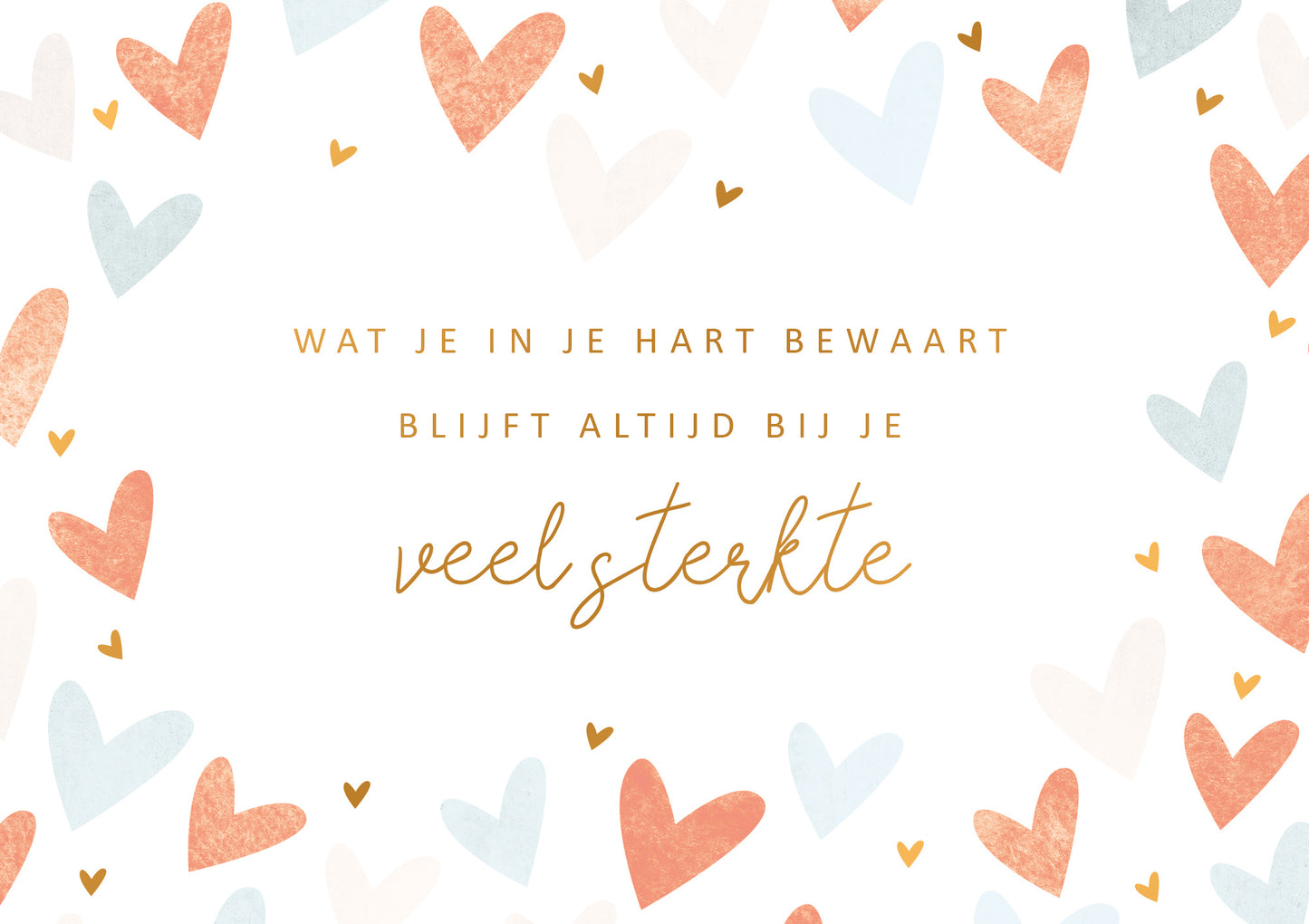 Wat je in je hart bewaart