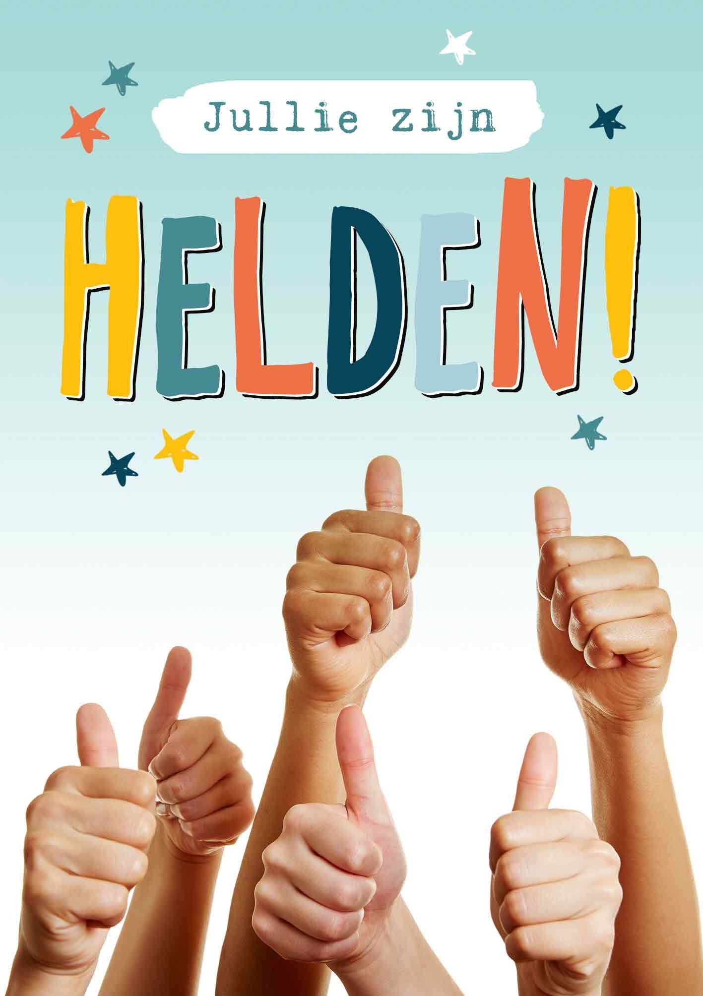 Op deze wenskaart staan duimen met daarboven de tekst: "Jullie zijn helden".