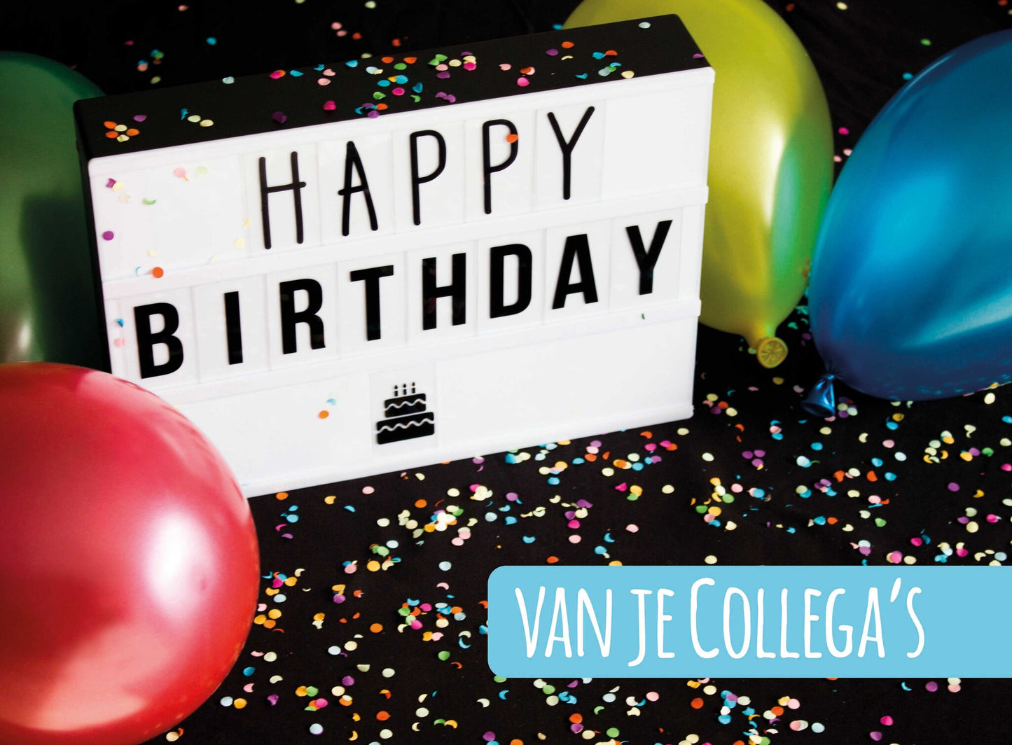 Op deze wenskaart staan vier ballonnen omringt door confetti met in het midden de tekst: "Happy birthday van je collega's".