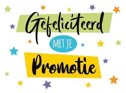 Op deze wenskaart staat de tekst: "Gefeliciteerd me je promotie" met op de achtergrond sterren in de kleuren blauw, paars, oranje, geel en groen. 
