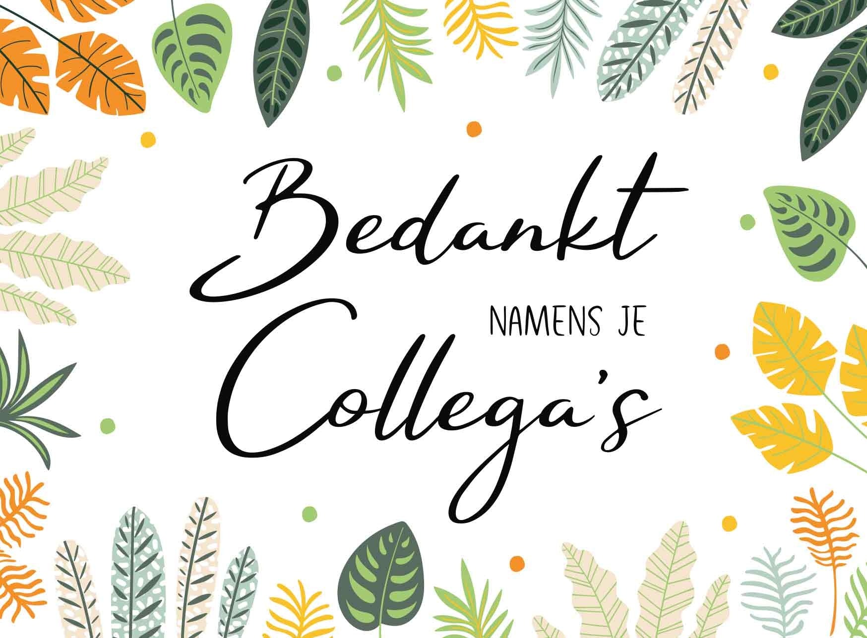 Op deze wenskaart staan bladeren in de kleuren oranje, groen, geel en blauw, met in het midden de tekst: "Bedankt namens je collega's".