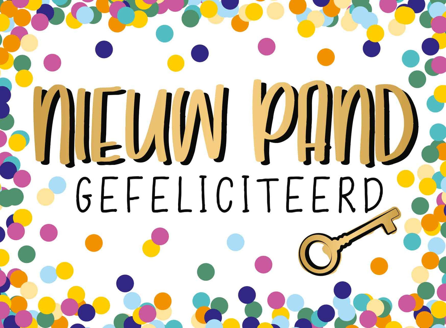 Op deze wenskaart staat confetti met in het midden de tekst: "Nieuw pand gefeliciteerd".